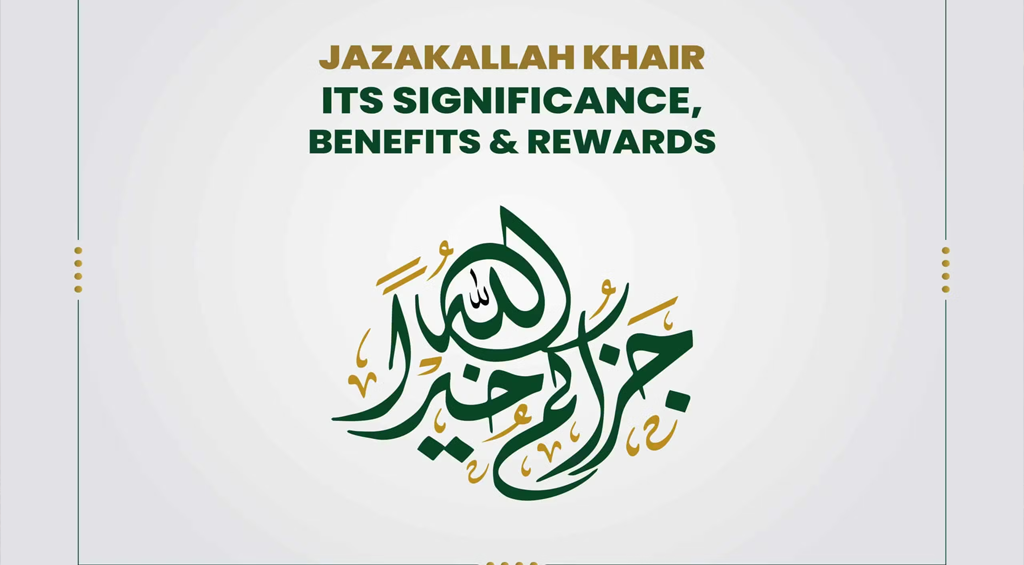 The Meaning of “Jazakallah Khair” and How to Use It Correctly